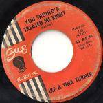 Ike Turner : You Should'a Treated Me Right